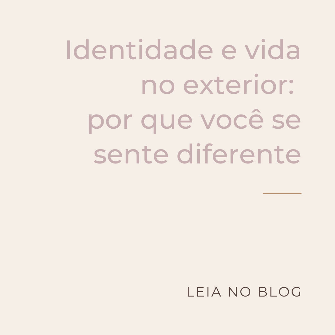 Identidade e vida no exterior: por que você se sente diferente
